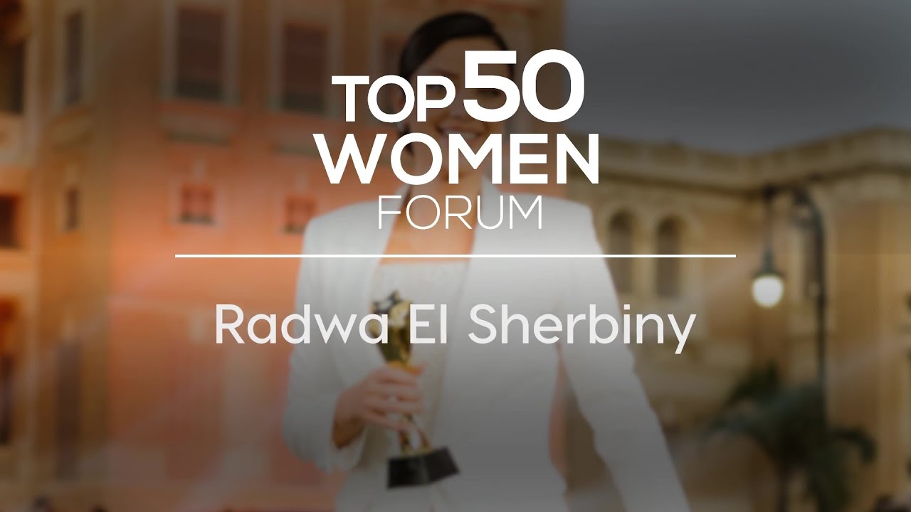 Radwa El Sherbiny's motivational words for women